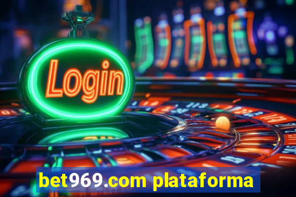 bet969.com plataforma